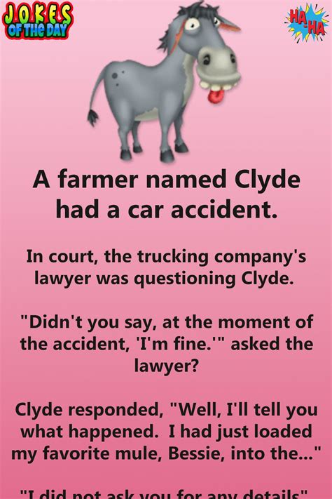 Clean joke of the day – a farmer named clyde had a car accident – Artofit