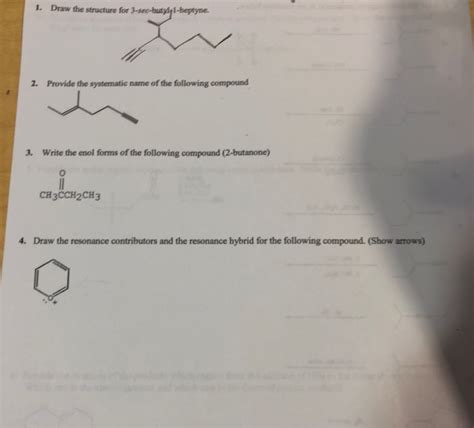 Solved 1. Draw the structure for 1-heptyne. 2. Provide the | Chegg.com