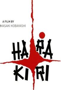 Hara-Kiri | Rotten Tomatoes