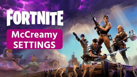 Mccreamy Fortnite Settings