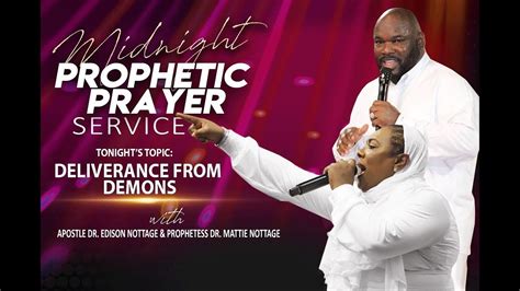 MIDNIGHT PROPHETIC PRAYER SERVICE-DELIVERANCE FROM DEMONS | PROPHETESS MATTIE NOTTAGE - YouTube