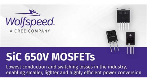 Cree Introduces Wolfspeed 650V SiC MOSFETs For More Efficient EVs