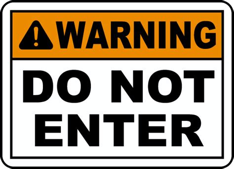 Warning Do Not Enter Sign - Save 10% Instantly