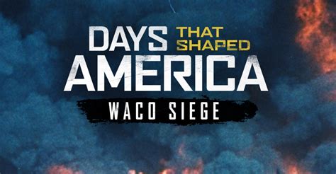 The Waco Siege: 6 Little-Known Facts