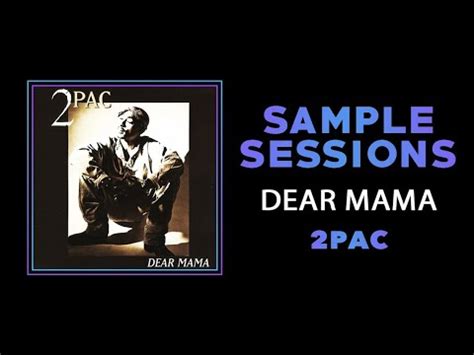 2pac dear mama sample - hihohpa