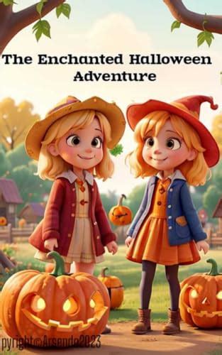 The Enchanted Halloween Adventure by QB Babikir | Goodreads