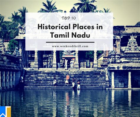 Top 10 Historical Places in Tamil Nadu - Weekend Thrill