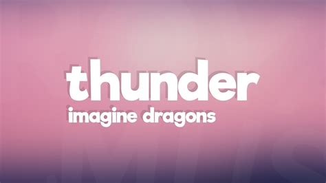 Imagine Dragons - Thunder (Lyrics) Chords - Chordify