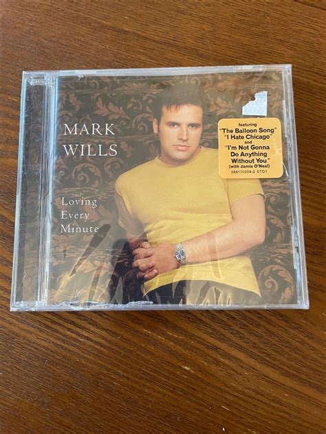 MARK WILLS - Loving Every Minute CD NEW SEALED (cracked case) | eBay