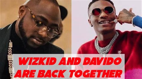 WIZKID AND DAVIDO, SETTLED THEIR BEEf,NEW SONG BY FEBRUARY 🤪😱 - YouTube