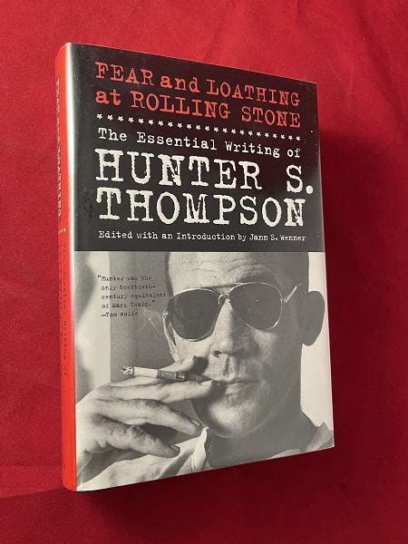 Fear and Loathing at Rolling Stone: The Essential Writing of Hunter S. Thompson by (Literature ...