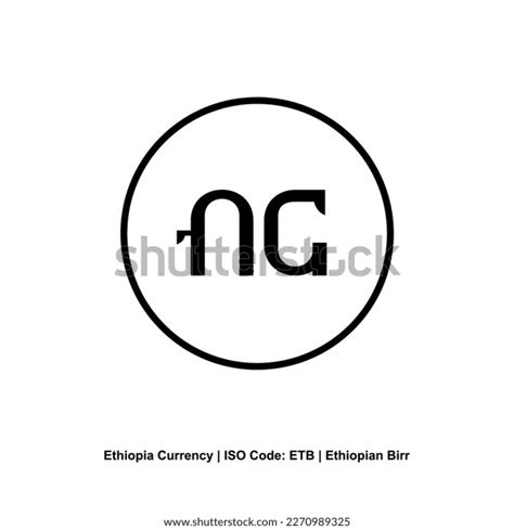 Ethiopia Currency Symbol Ethiopian Birr Icon Stock Vector (Royalty Free) 2270989325 | Shutterstock