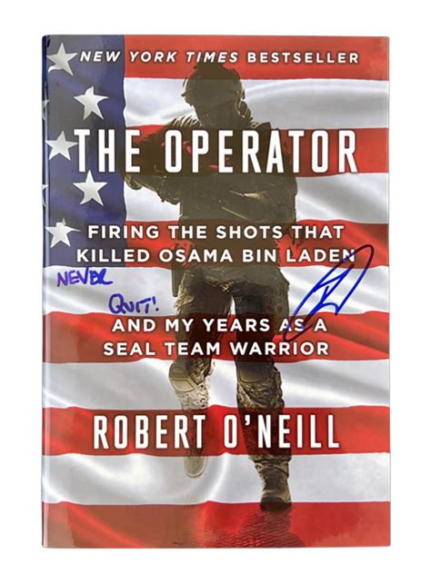 Robert O'Neill Signed "The Operator: Firing the Shots that Killed Osama ...