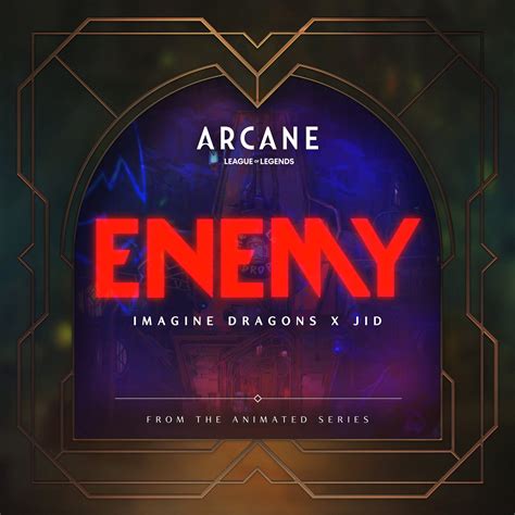 Imagine Dragons & JID - Enemy [from the series Arcane League of Legends] review by krinkles ...