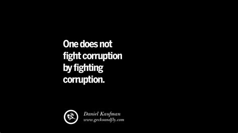 42 Anti Corruption Quotes For Politicians On Greed And Power