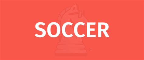 SOCCER RULES Game Rules - How to Play SOCCER