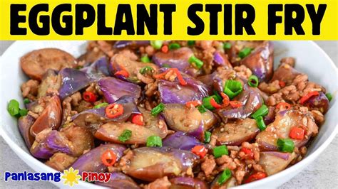 SPICY EGGPLANT STIR FRY | HOW TO COOK EGGPLANTS | GINISANG TALONG RECIPE - YouTube