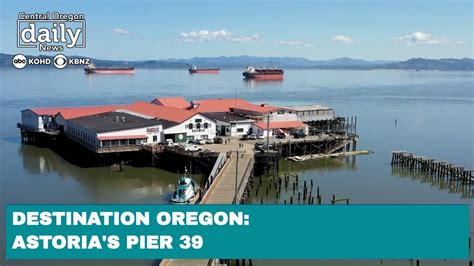 Destination Oregon: Astoria's Pier 39 - YouTube