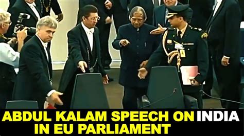 APJ Abdul Kalam Inspiring Speech on India at European Parliament - YouTube