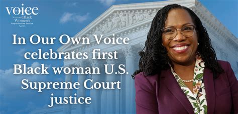 In Our Own Voice celebrates first Black woman U.S. Supreme Court ...