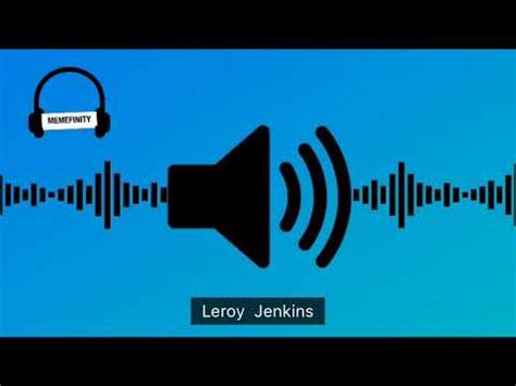 Leroy Jenkins meme sound effect | Leeroy Jenkins | Know Your Meme