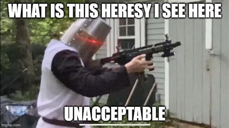 Heresy Meme