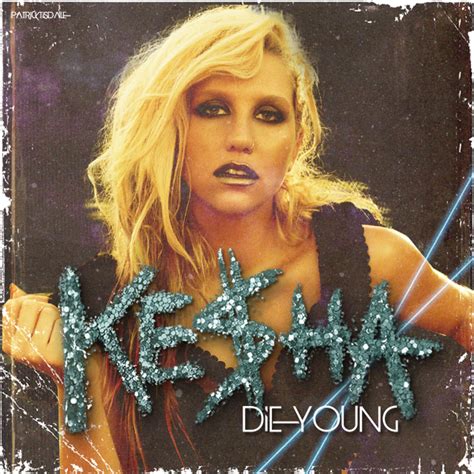 Kesha Die Young Album Cover