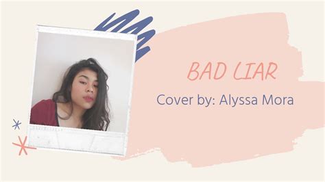 BAD LIAR (FULL COVER) - YouTube