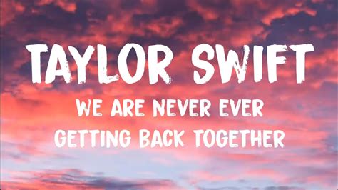 Taylor Swift We Are Never Getting Back Together Lyrics Quiz Ever YouTube
