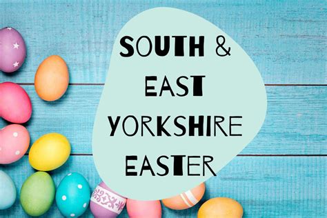 Ultimate Guide to Yorkshire Easter Egg Hunts & Easter Trails 2022 - Yorkshire Tots to Teens