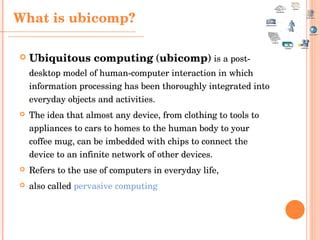 Ubiquitous Computing | PPT