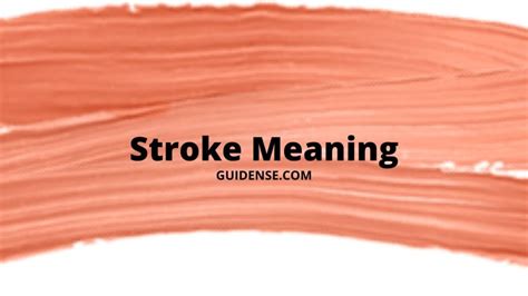 Stroke Meaning – Guidense