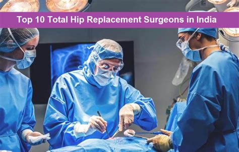 10 BEST Total Hip Replacement Surgeons in India - JRSHI