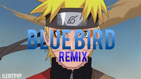 Naruto - Blue Bird (REMIX FUNK) | ILegitPvP - YouTube