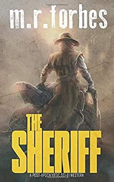 The Sheriff : A Post-Apocalyptic Sci-fi Western book: 9798615099236