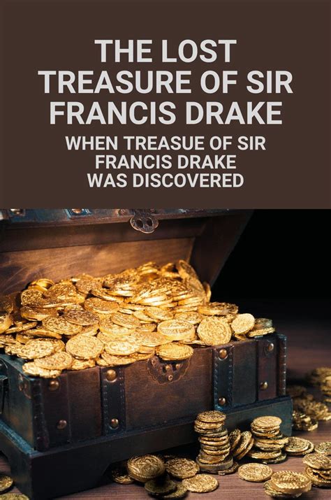 The Lost Treasure Of Sir Francis Drake: When Treasue Of Sir Francis ...