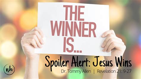 Spoiler Alert: Jesus Wins