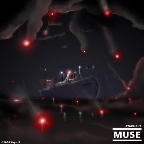 Muse - Starlight by kkyz13 on DeviantArt