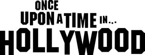 Once Upon a Time in Hollywood Logo PNG Vector (AI, EPS, SVG) Free Download