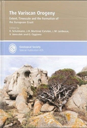 Buy The Variscan Orogeny: Extent, Timescale and the Formation of the European Crust: 405 ...