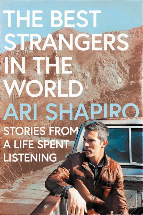 Book review of The Best Strangers in the World by Ari Shapiro