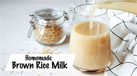 How to Make Brown Rice Milk At Home | Homemade Plant-Based Milk Recipe - YouTube