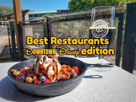 5 of the Best Downtown Disney Restaurants