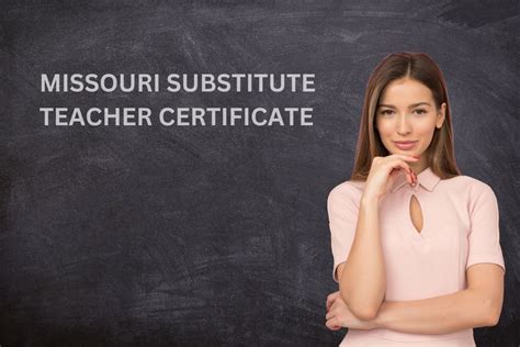 Missouri Substitute Teacher Certificate: Requirements & Training - States Tale