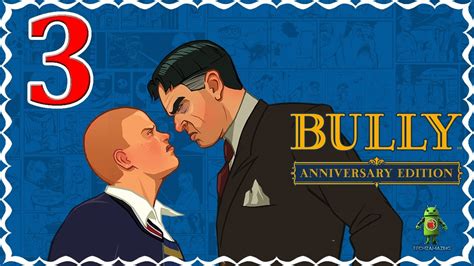 BULLY : Anniversary Edition Gameplay Walkthrough (iOS / Android) - #3 - YouTube