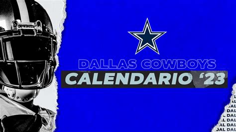 Calendario para la temporada 2023 de los Dallas Cowboys - BVM Sports