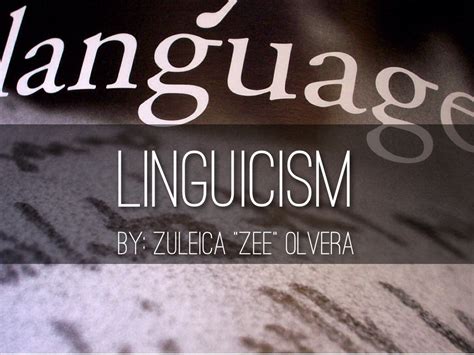 Linguicism by Zuleica Olvera