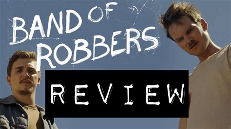 Band of Robbers Review / Rant - YouTube