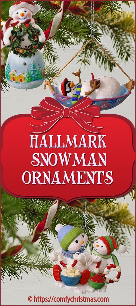 Hallmark Snowman Ornaments • Comfy Christmas