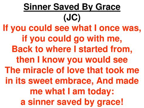 I'am Just A Sinner Saved by UNMERITED GRACE